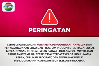 Peringatan dari Indosiar untuk pengguna logo dan sebagainya tanpa izin.