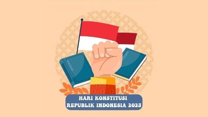 Hari Konstitusi Indonesia diperingati setiap 18 Agustus.