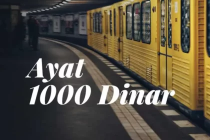 Ayat seribu dinar. (Foto : Muslim)