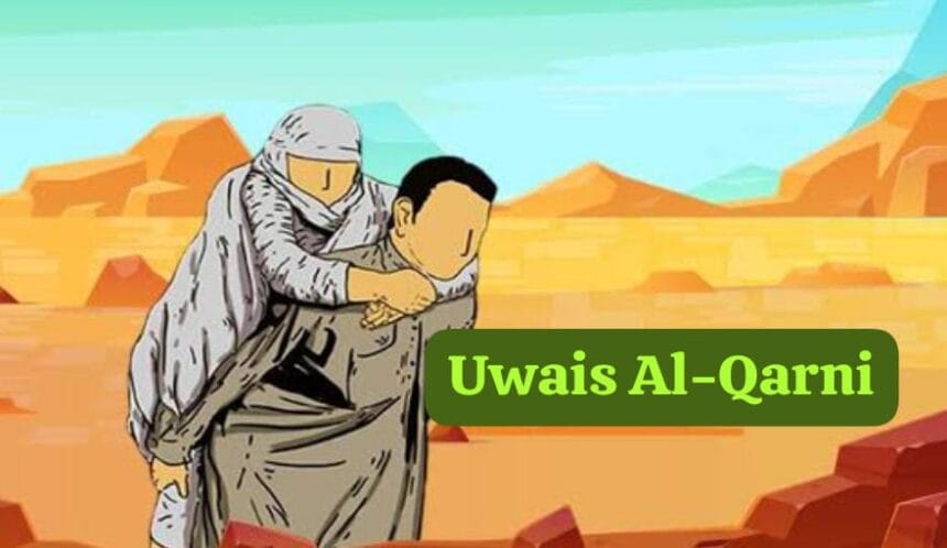 Kisah Uwais Al Qarni