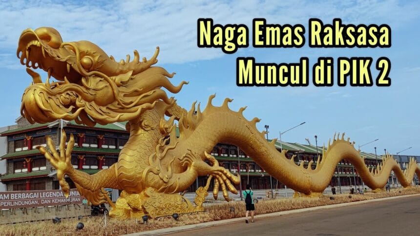 Patung naga PIK 2. (Foto : YouTube)