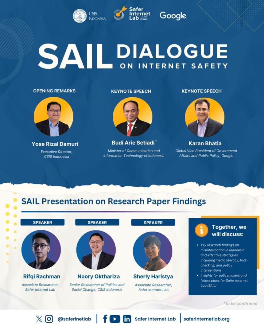 SAIL Dialogue on Internet Safety: Upaya Bersama Lawan Misinformasi 1 Sail Dialogue on Internet Safety