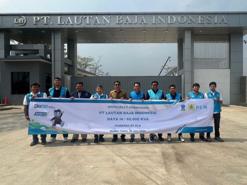 PLN Terus Bergerak Dukung Perekonomian Banten, kini Pasok Energi PT Lautan Baja Indonesia 1 PLN Lautan Baja Linimassa