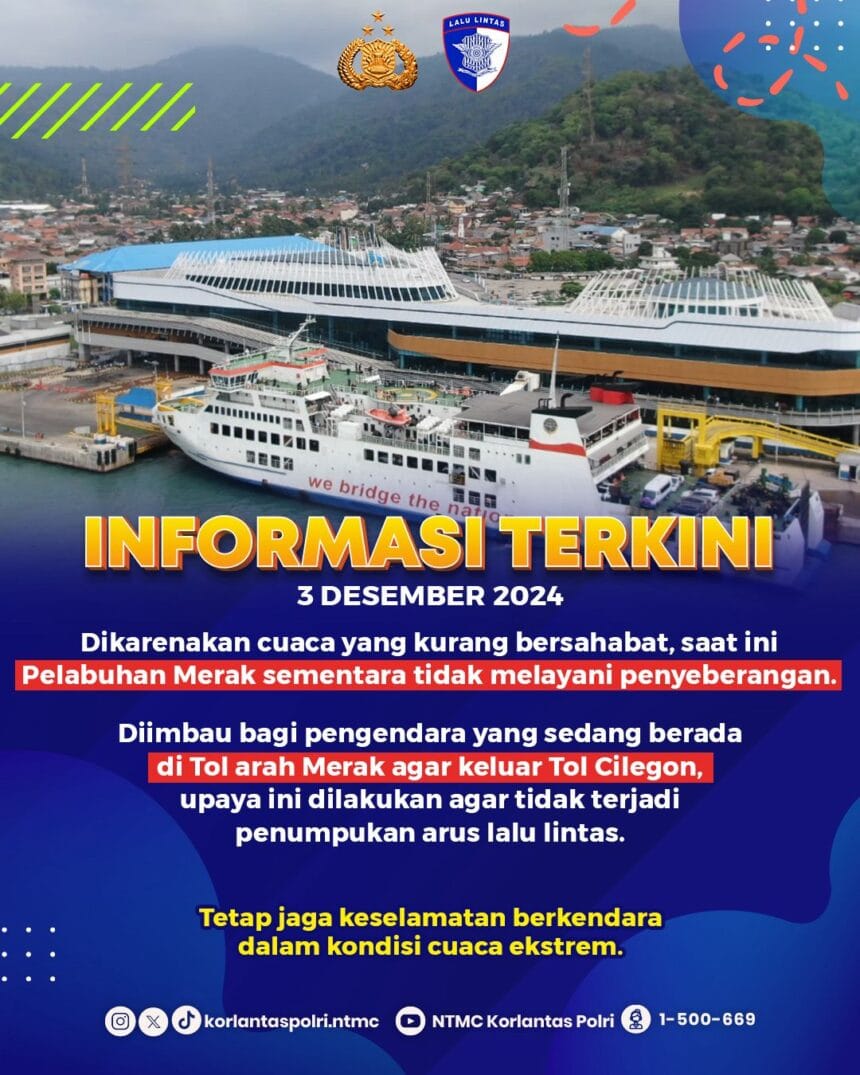 Cuaca Buruk, Pelabuhan Merak Tutup Sementara 1 Pelabuhan Merak