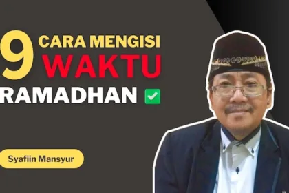 Cara Mengisi Waktu Ramadhan