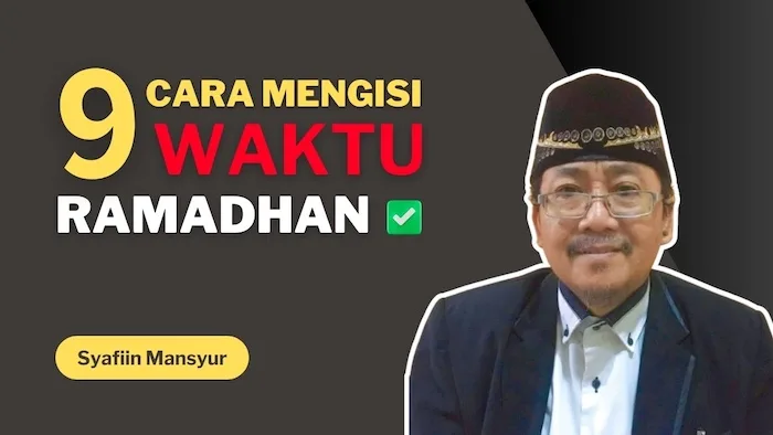 Cara Mengisi Waktu Ramadhan