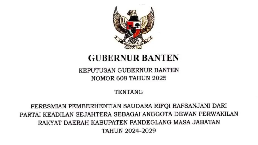 Gubernur Banten Terbitkan SK Pemberhentian Rifqi dari Kursi DPRD Pandeglang 1 Gubernur Banten